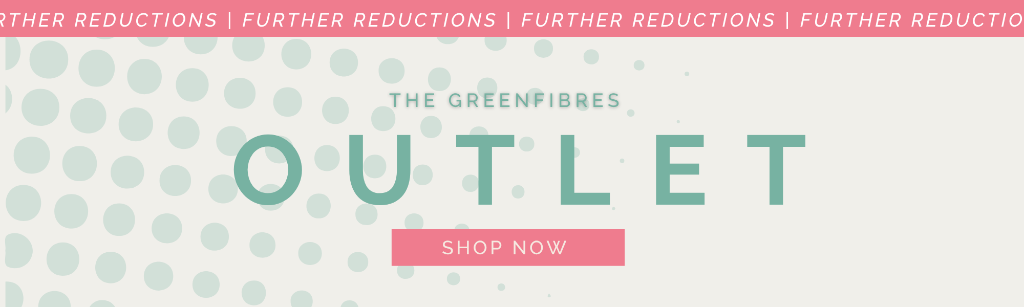 the greenfibres outlet with further reductions