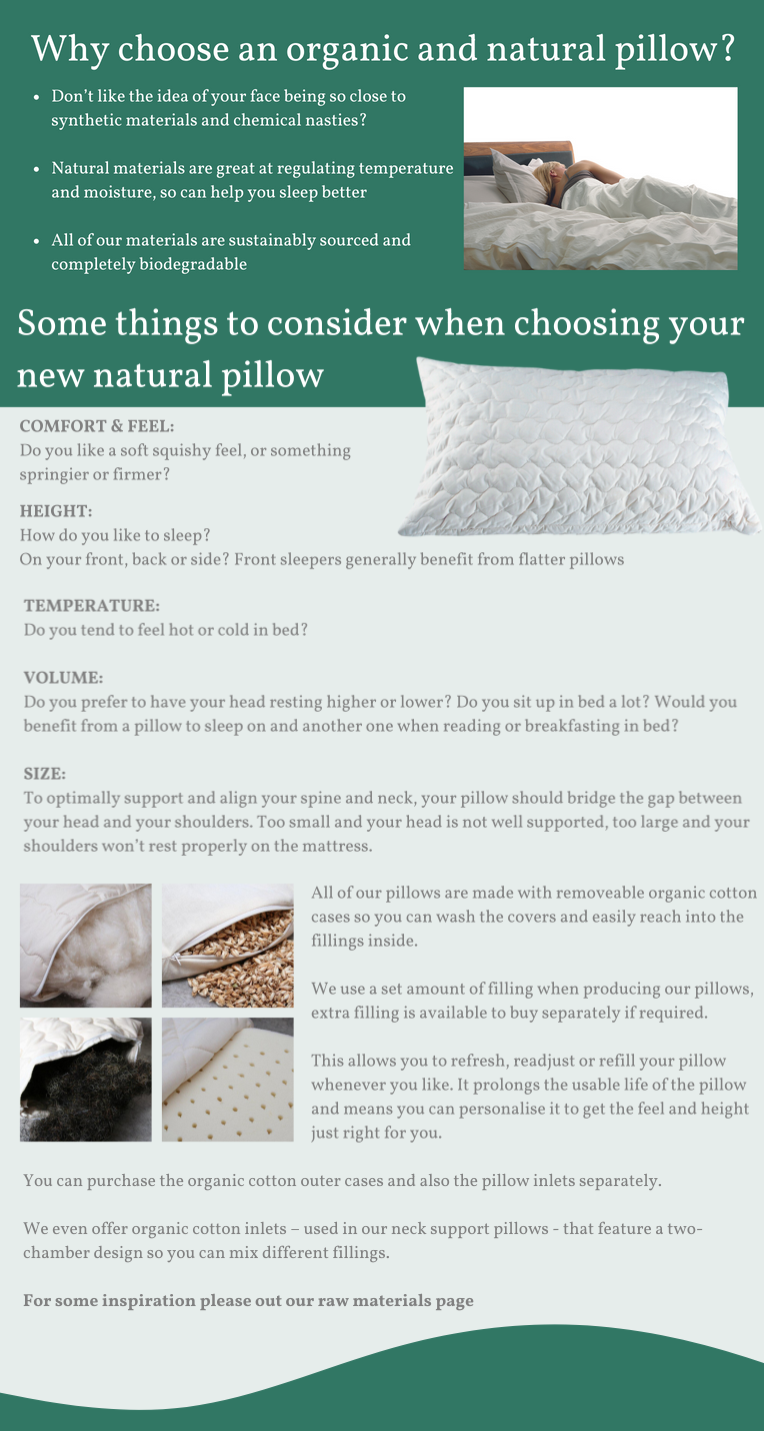 A soft and gently supportive pillow. Breathable natural fibre. Raw silk is ethically sourced, also known as peace silk. Maintains a cool sleeping environment. Can be beneficial to allergy and sensitive skin sufferers